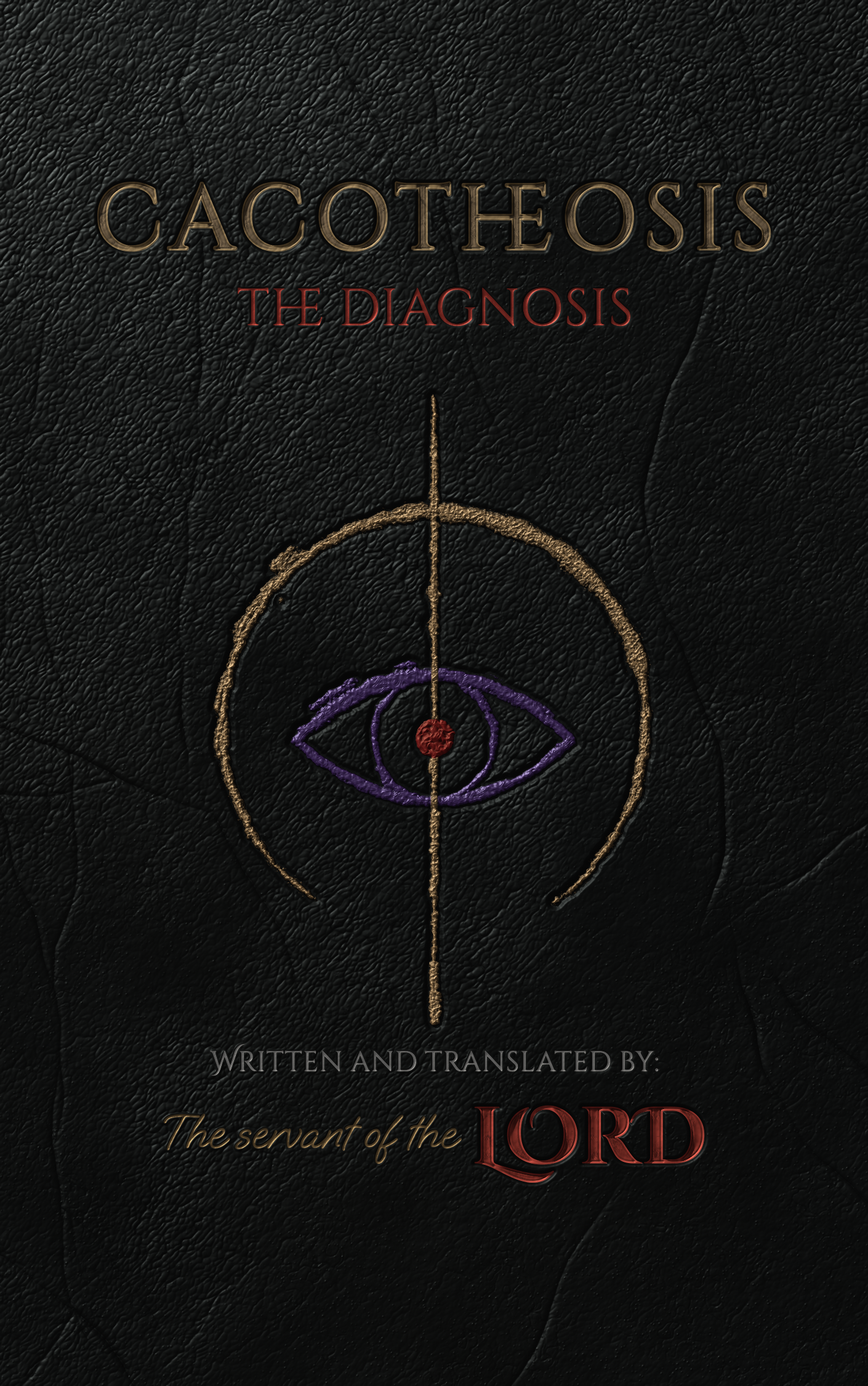 Cacotheosis: The Diagnosis — textured black cover with a gold title and a purple eye within a gold circle
